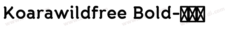 Koarawildfree Bold字体转换